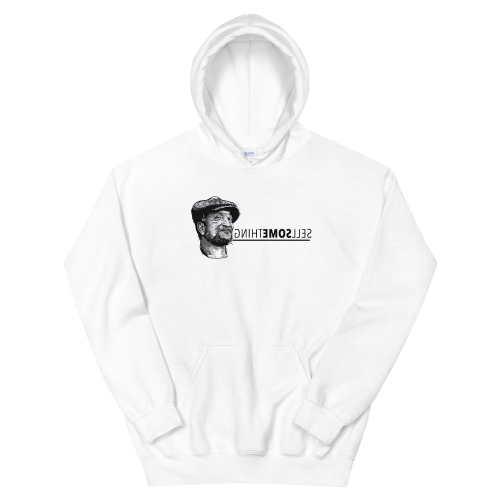 Epoch-Sell Something Unisex Hoodie