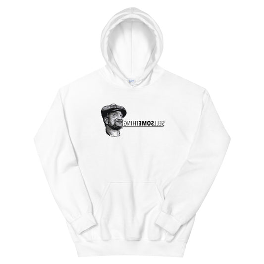 Epoch-Sell Something Unisex Hoodie