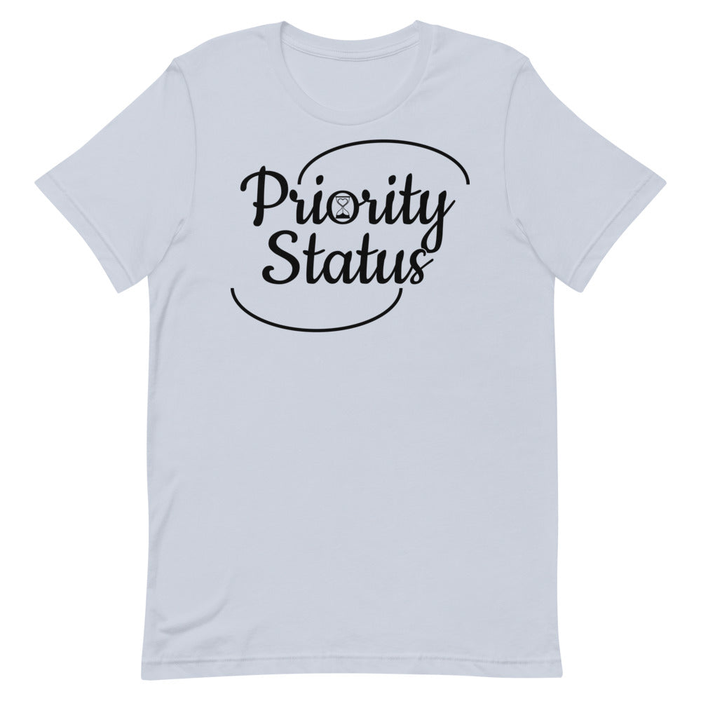 Priority Status Short-Sleeve Unisex T-Shirt