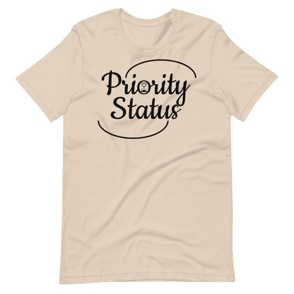 Priority Status Short-Sleeve Unisex T-Shirt