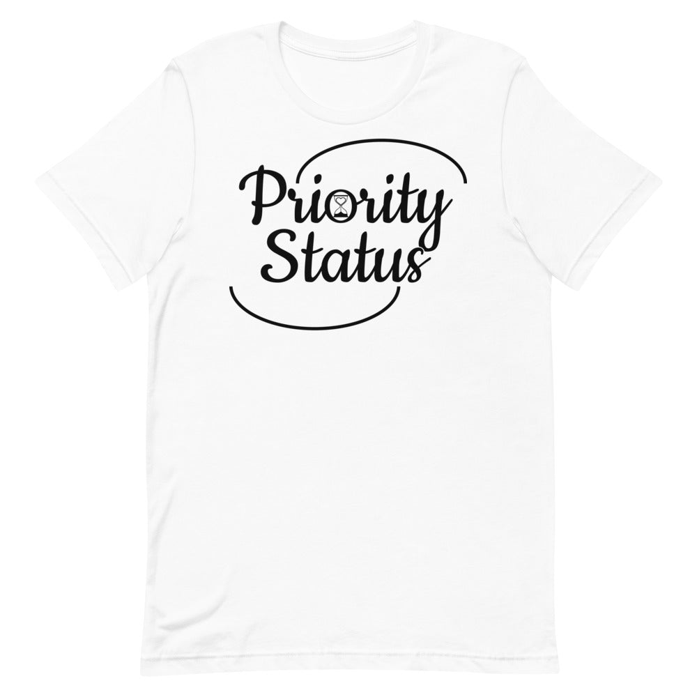 Priority Status Short-Sleeve Unisex T-Shirt