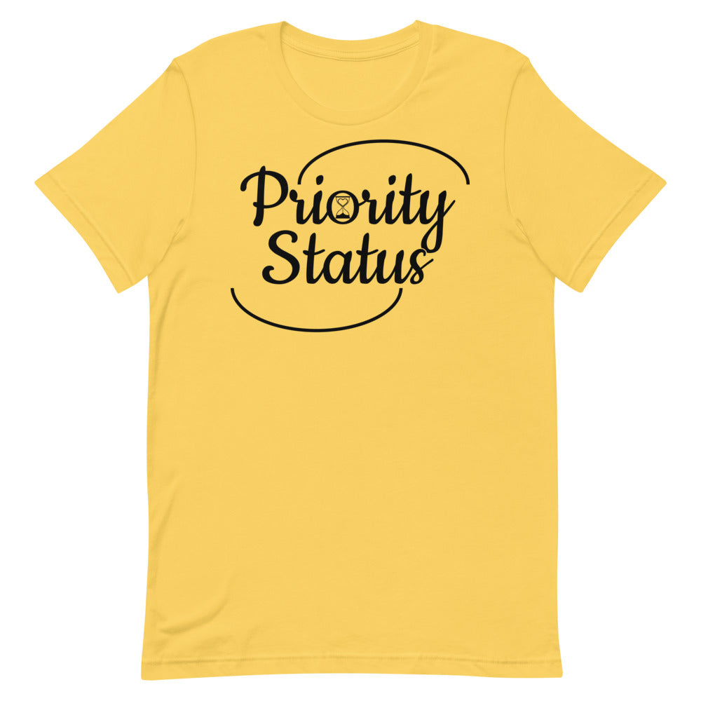 Priority Status Short-Sleeve Unisex T-Shirt